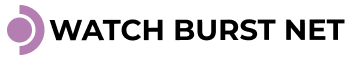 Watch Burst Net